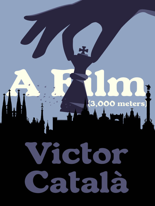 Title details for A Film (3,000 Meters) by Victor Catala - Available